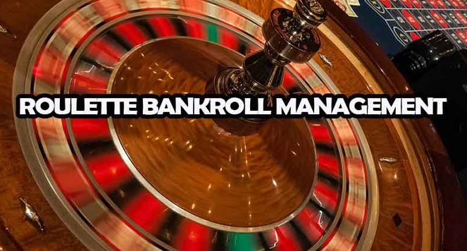 Bankroll management in roulette